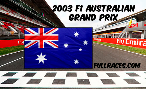 2003 F1 Australian Grand Prix Full Race Replay
