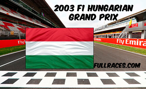 2003 F1 Hungarian Grand Prix Full Race Replay