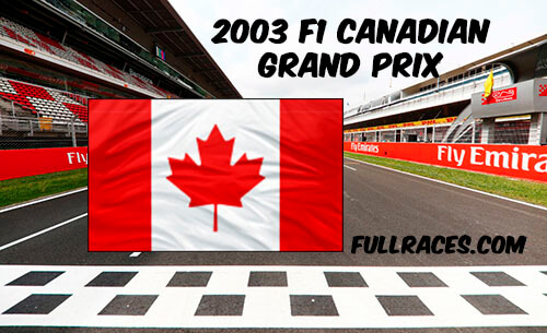 2003 F1 Canadian Grand Prix Full Race Replay
