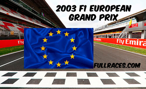 2003 F1 European Grand Prix Full Race Replay