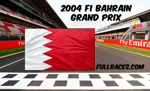 2004 F1 Bahrain Grand Prix Full Race Replay