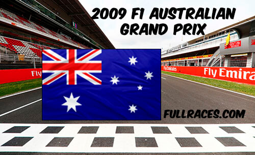2009 F1 Australian Grand Prix Full Race Replay