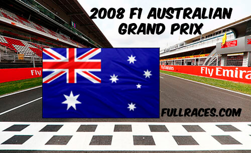 2008 F1 Australian Grand Prix Full Race Replay