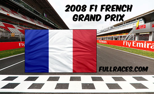 2008 F1 French Grand Prix Full Race Replay