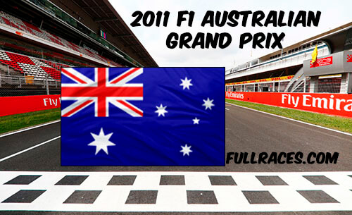 2011 F1 Australian Grand Prix Full Race Replay