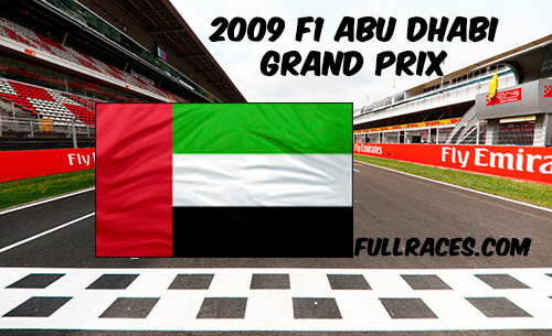 2009 F1 Abu Dhabi Grand Prix Full Race Replay