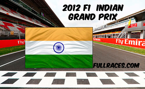 2012 F1 Indian Grand Prix Full Race Replay
