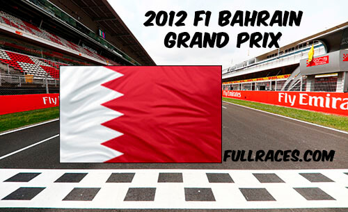 2012 F1 Bahrain Grand Prix Full Race Replay
