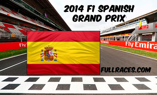 2014 F1 Spanish Grand Prix Full Race Replay
