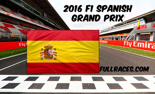 2016 F1 Spanish Grand Prix Full Race Replay