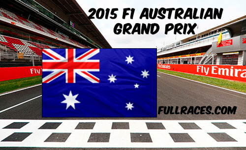 2015 F1 Australian Grand Prix Full Race Replay