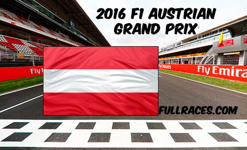 2016 F1 Austria Grand Prix Full Race Replay