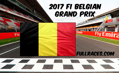 2017 F1 Belgian Grand Prix Full Race Replay