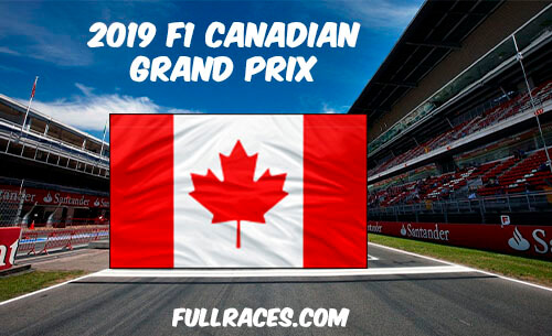 2019 F1 Canadian Grand Prix Full Race Replay