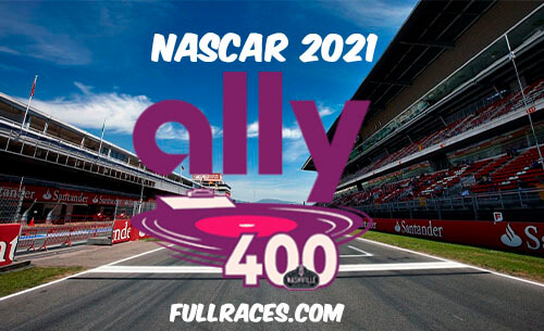 NASCAR 2021 Ally 400 Nashville Full Race Replay
