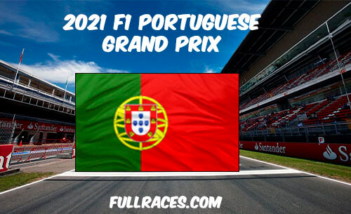 2021 F1 Portuguese Grand Prix Full Race Replay