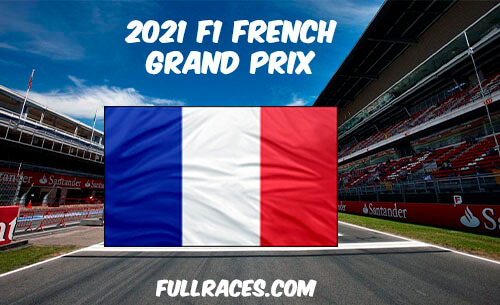 2021 F1 French Grand Prix Full Race Replay