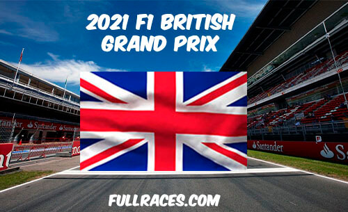2021 F1 British Grand Prix Full Race Replay