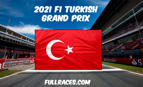 2021 F1 Turkish Grand Prix Full Race Replay